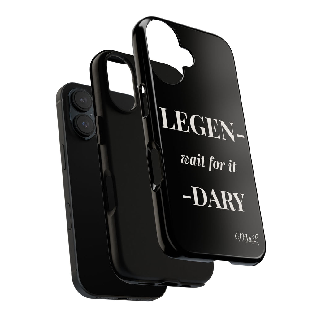 Legen-wait for it-dary