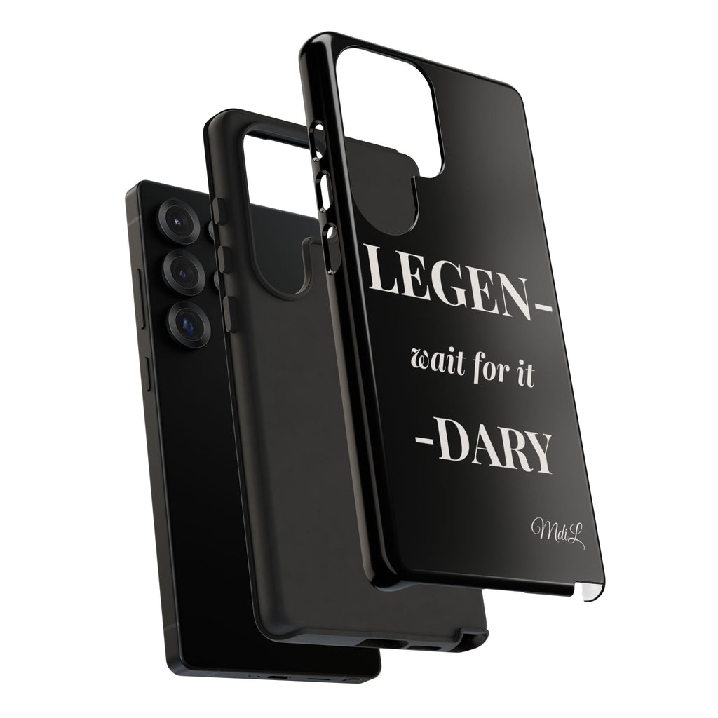 Legen-wait for it-dary