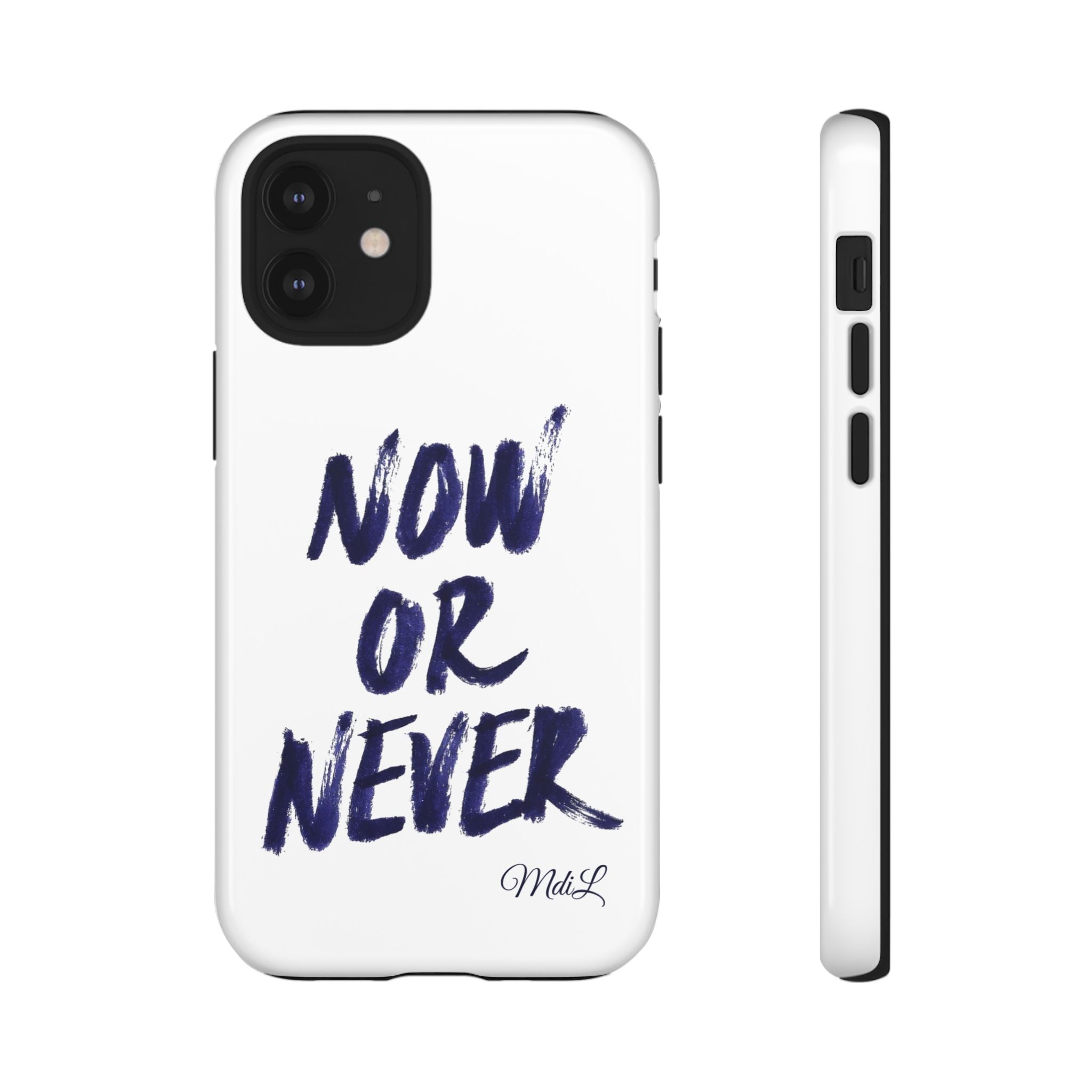 "NOW OR NEVER"