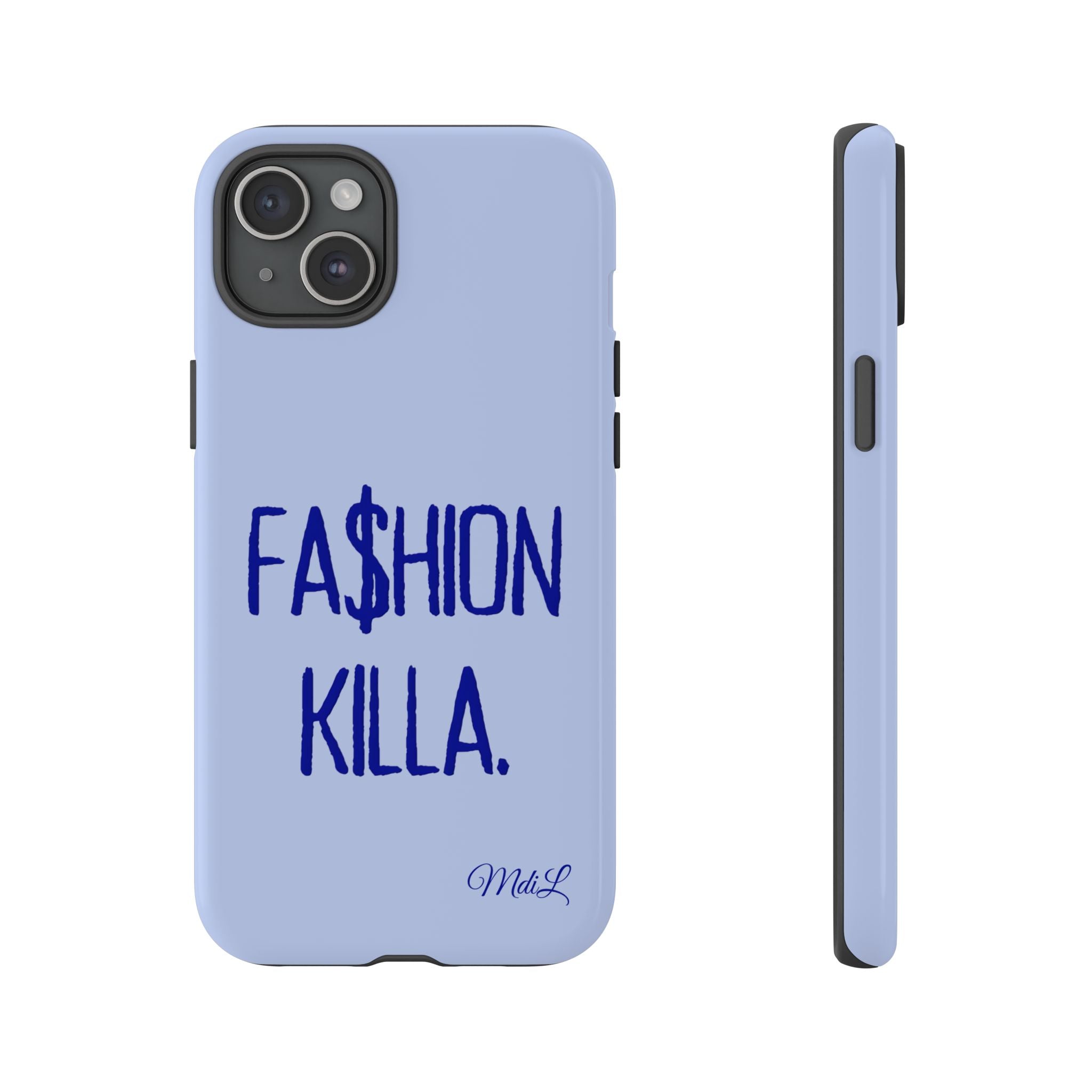 Fa$hion Killa
