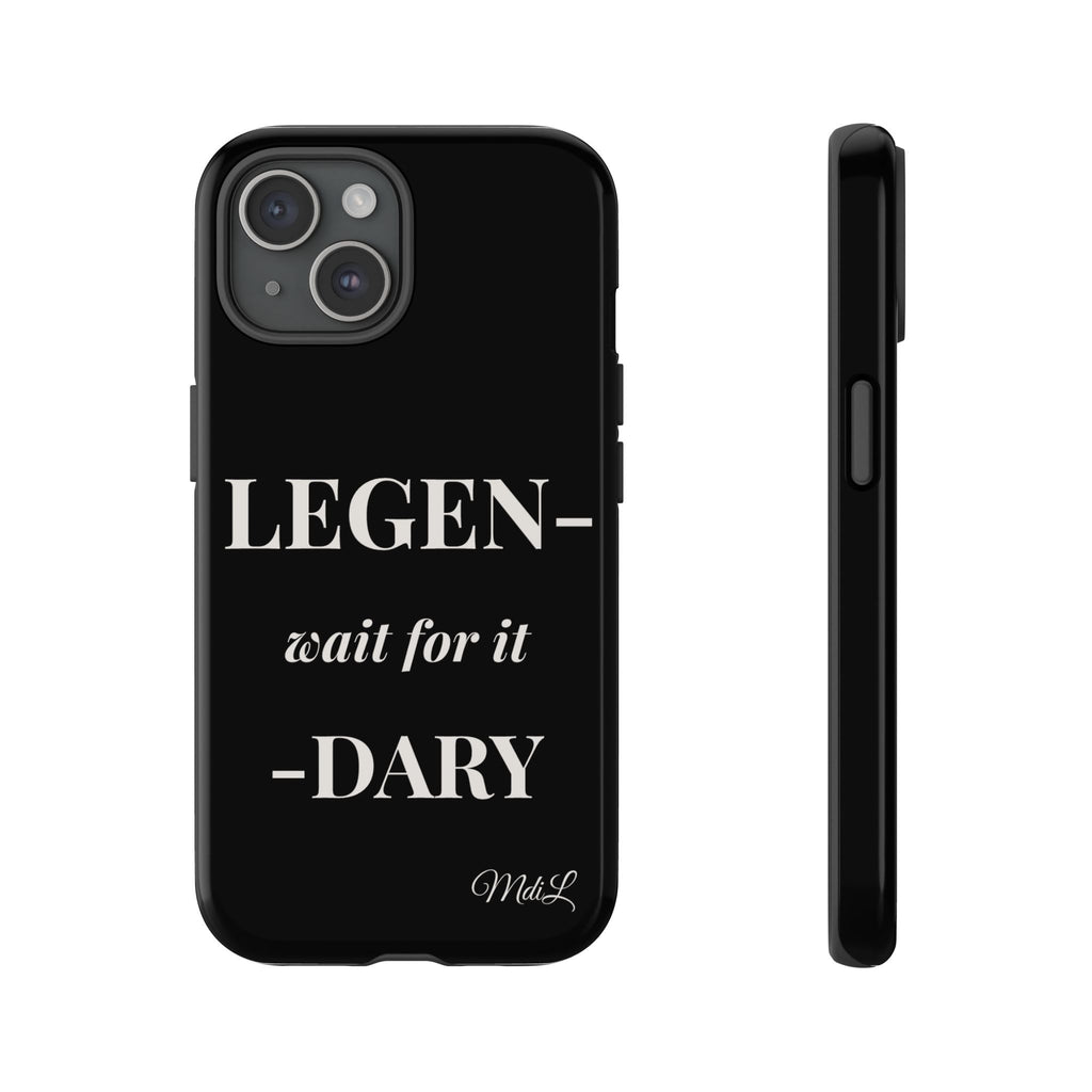 Legen-wait for it-dary