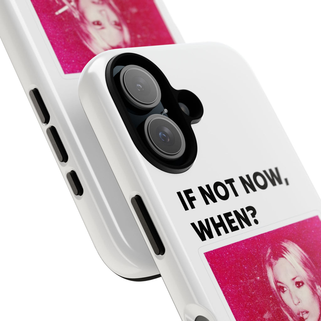 If Not Now, When?