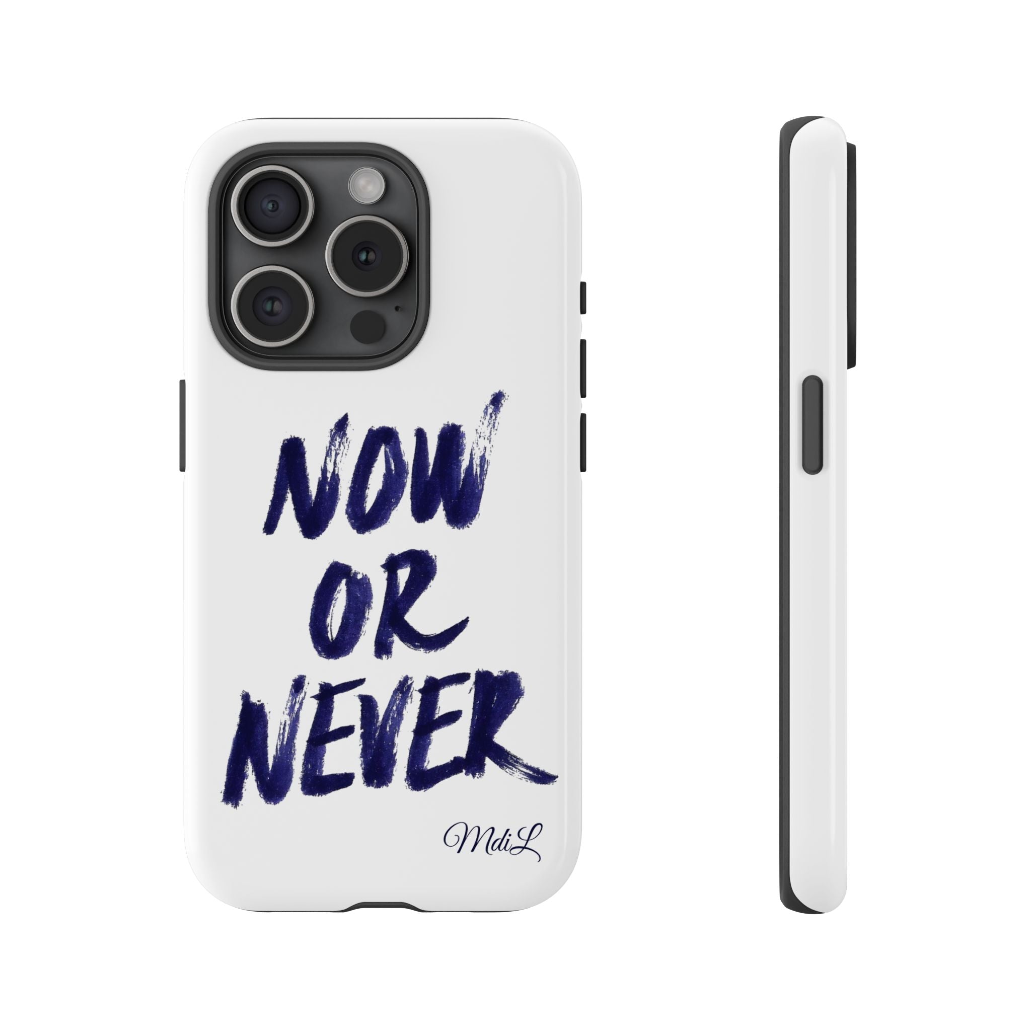 "NOW OR NEVER"