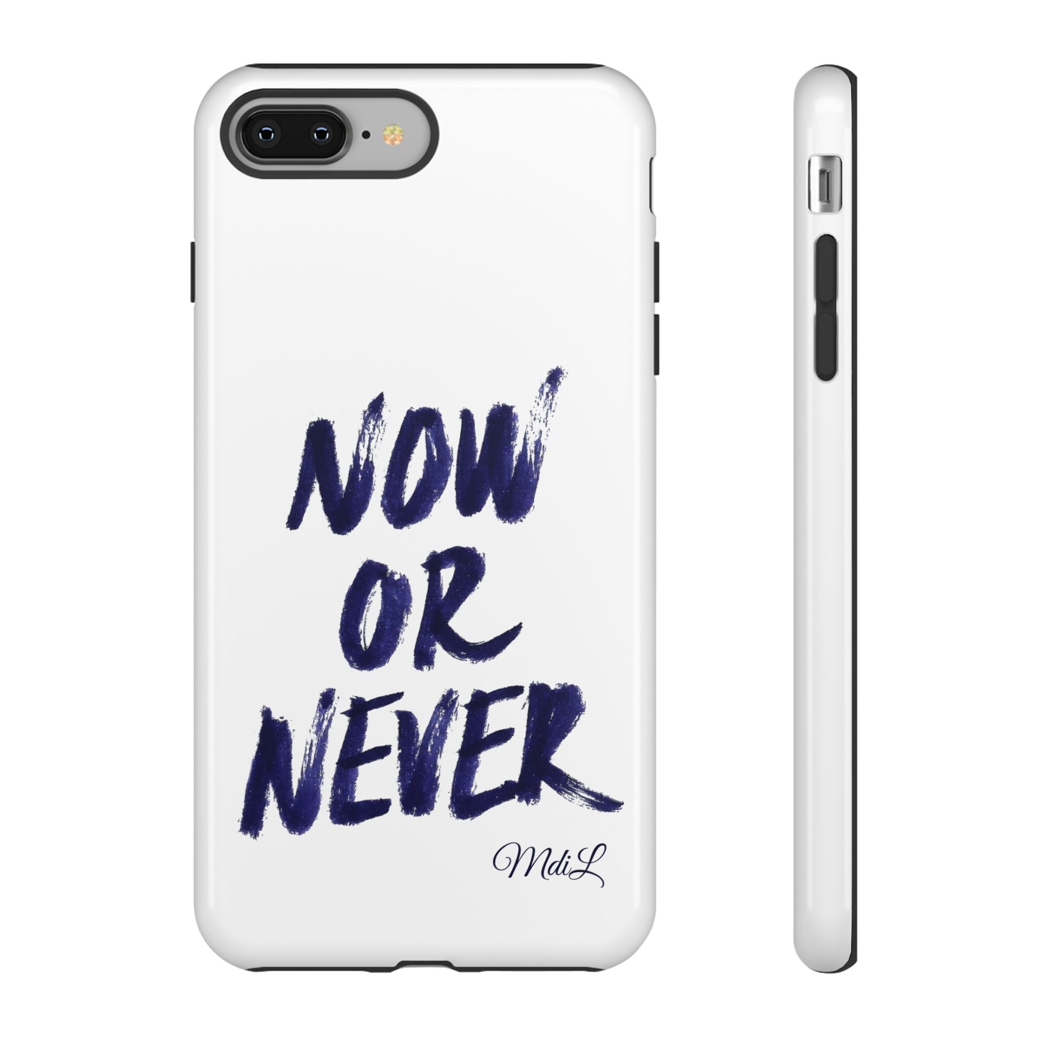 "NOW OR NEVER"